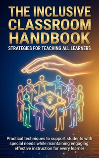 The Inclusive Classroom Handbook: Strategies for Teaching All Learners - Tessa Morgan - ebook