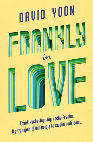 Frankly in Love - David Yoon - książka