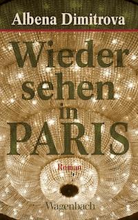 Wiedersehen in Paris - Albena Dimitrova - ebook
