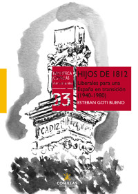 Hijos de 1812 - Esteban Goti Bueno - ebook