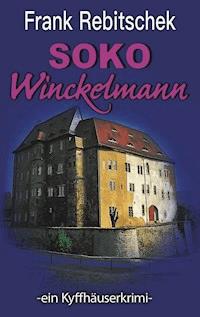 SOKO Winckelmann - Frank Rebitschek - ebook
