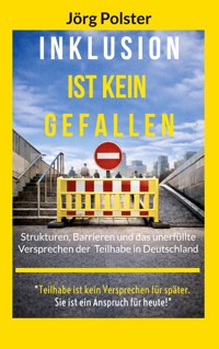 Inklusion ist kein Gefallen - Jörg Polster - ebook