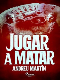 Jugar a matar - Andreu Martín - ebook