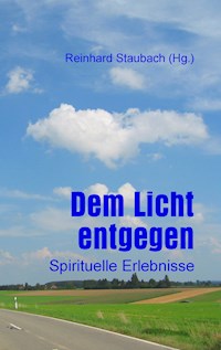 Dem Licht entgegen -  - ebook