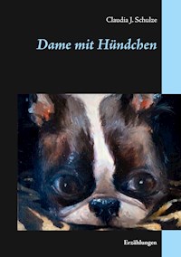 Dame mit Hündchen - Claudia J. Schulze - ebook