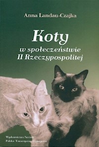 Koty w społeczenstwie II Rzeczypospolitej - Landau-Czajka Anna - książka