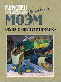 Луна и шестипенсовик - Сомерсет Моэм - ebook