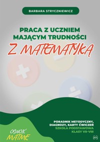 Praca z uczniem mającym trudności z matematyką - Stryczniewicz Barbara - książka