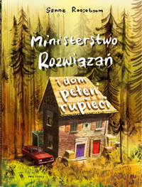 Ministerstwo Rozwiązań i dom pełen rupieci - Sanne Rooseboom - książka