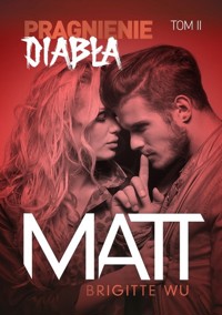 Pragnienie diabła II Matt - Wu Brigitte - książka