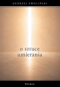 O sztuce umierania - Andrzej Zwoliński - książka