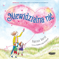 Niewidzialna nić - Patrice Karst - książka