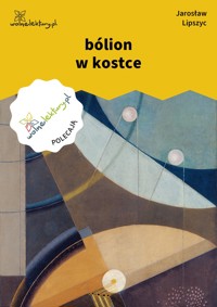 bólion w kostce - Lipszyc Jarosław - ebook