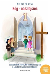 Bóg nasz Ojciec - Bester Bartłomiej, Czarnecka Teresa, Duka Anna, Kubik Władysław SJ - książka