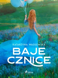 Bajecznice - Katarzyna Wasilewska - ebook + audiobook