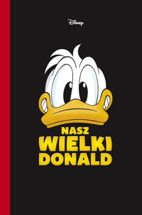 Nasz wielki Donald - zbiorowa praca - książka