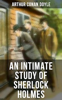 An Intimate Study of Sherlock Holmes - Arthur Conan Doyle - ebook