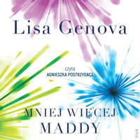 Mniej więcej Maddy - Lisa Genova - ebook + audiobook + książka