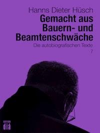Gemacht aus Bauern- und Beamtenschwäche - Hanns Dieter Hüsch - ebook