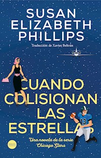 Cuando colisionan las estrellas - Susan Elizabeth Phillips - ebook