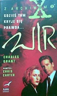 Z Archiwum X. Wir - Charles Grant - ebook