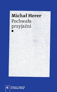 Pochwała przyjaźni - Michał Herer - książka