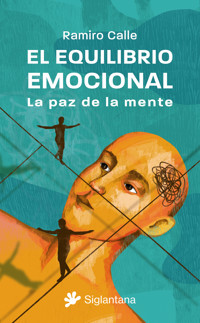 El equilibrio emocional - Ramiro Calle - ebook