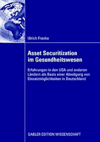 Asset Securitization im Gesundheitswesen - Ulrich Franke - ebook