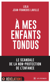 À mes enfants tondus - Jean-François Laville - ebook