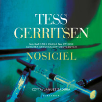 Nosiciel - Tess Gerritsen - ebook + audiobook + książka