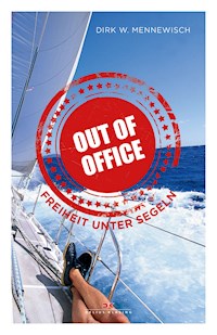Out of office - Dirk W. Mennewisch - ebook