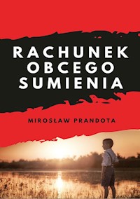 Rachunek obcego sumienia - Mirosław Prandota - książka