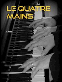 LE QUATRE MAINS - D. Goll - ebook