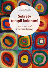 Sekrety terapii kolorami - Matela Leszek - książka