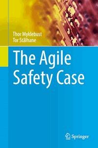 The Agile Safety Case - Thor Myklebust - ebook