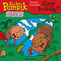 Czyje to ślady? Żubr Pompik. Odkrycia. Tom 15 - Tomasz Samojlik - książka