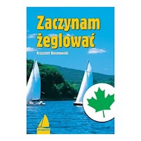 Zaczynam żeglować - Krzysztof Baranowski - książka