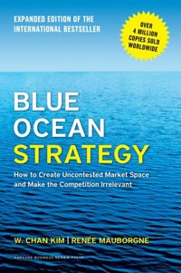 Blue Ocean Strategy, Expanded Edition - Kim W. Chan - książka