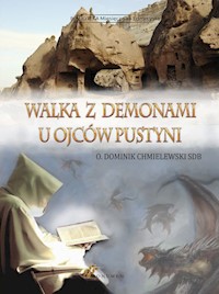 Walka z demonami u ojców pustyni - Chmielewski Dominik - książka