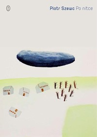 Po nitce - Piotr Szewc - ebook + książka