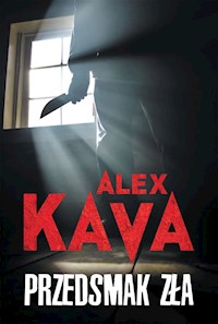 Przedsmak zła - Alex Kava - ebook + audiobook + książka