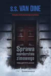Sprawa morderstwa zimowego - Van Dine S.S. - książka