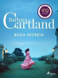 Boda Secreta (La Colección Eterna de Barbara Cartland 27) - Barbara Cartland - ebook