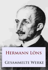 Hermann Löns - Gesammelte Werke - Hermann Löns - ebook