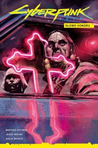 Cyberpunk 2077 Słowo honoru Tom 5 -  - książka