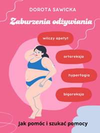 Zaburzenia odżywiania - Sawicka Dorota - ebook