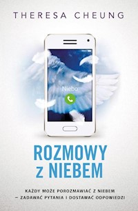 Rozmowy z niebem - Theresa Cheung - książka