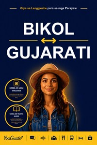 The Language Guide for Travelers - Bikol to Gujarati - YouGuide - ebook