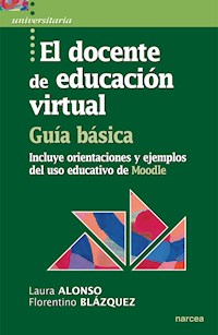 El docente de educación virtual. Guía básica - Laura Alonso - ebook