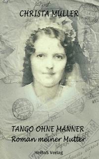 Tango ohne Männer - Christa Müller - ebook